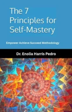 The 7 Principles for Self Mastery