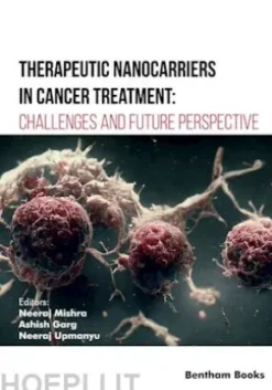 Therapeutic Nanocarriers in Cancer Treatment: Challenges and Future Perspective