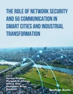 The Role of Network Security and 5G Communication in Smart Cities and Industrial Transformation