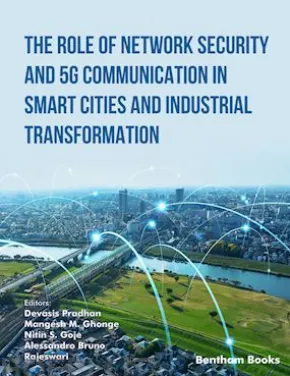 The Role of Network Security and 5G Communication in Smart Cities and Industrial Transformation