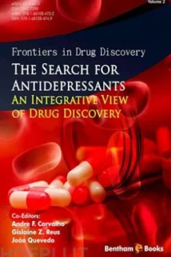 The Search for Antidepressants - An Integrative View of Drug Discovery