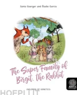 The Super Family ofBirgit, the Rabbit