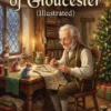 The Tailor of Gloucester (Illustrated)