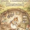 The Tale of Mrs. Tittlemouse (Illustrated)