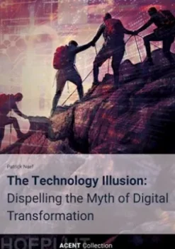 The Technology Illusion