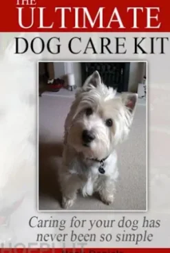 The Ultimate Dog Care Kit