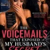The Voicemails That Exposed My Husband’s Secret