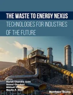 The Waste-to-Energy Nexus: Technologies for the Industries of the Future