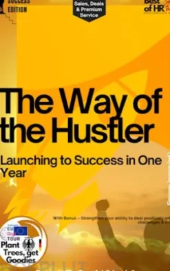 The Way of the Hustler – Launching to Success in One Year