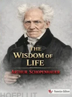 The Wisdom of Life
