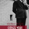 Thomas Wolfe: Complete Works