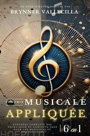 THÉORIE MUSICALE APPLIQUÉE 6 en 1