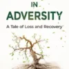 Thriving in Adversity