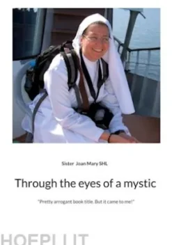 Through the eyes of a mystic