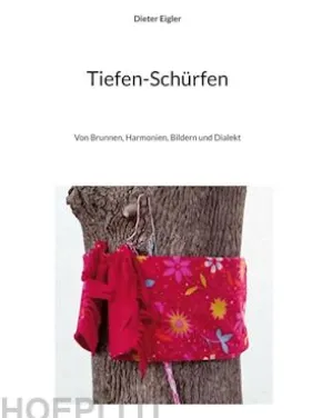 Tiefen-Schürfen