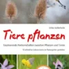 Tiere pflanzen