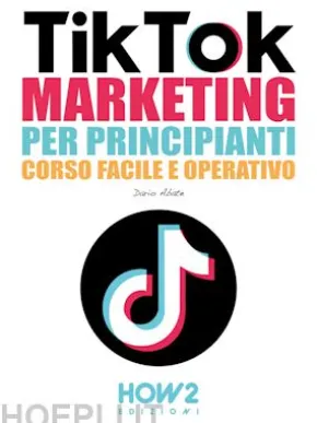 TikTok Marketing per Principianti