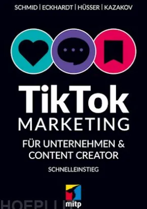 TikTok-Markteting für Unternehmen & Content-Creator