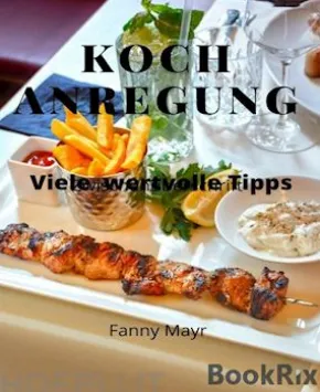 Tipps rund ums Essen und Kochen