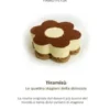 Tiramisù - Le quattro stagioni della dolcezza