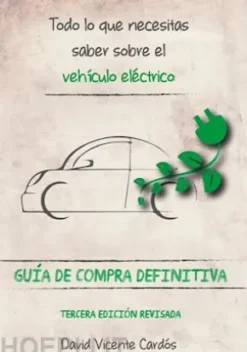 Todo lo que necesitas saber sobre el vehículo eléctrico
