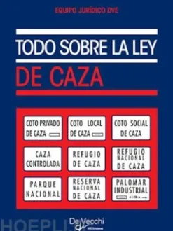 Todo sobre la ley de caza
