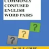Top 65 Commonly Confused English Word Pairs
