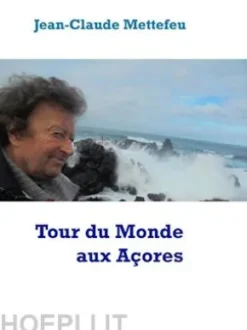 Tour du Monde aux Açores