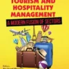 Tourism and Hospitality Management - A Modern Fusion of Sectors