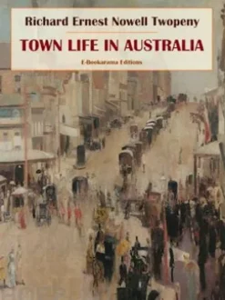 Town Life in Australia