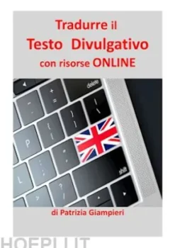Tradurre il Testo Divulgativo con Risorse ONLINE