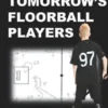Training Tomorrow's Floorball Players