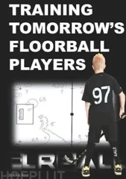 Training Tomorrow's Floorball Players