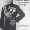 Tranquillo Bianchi il console italiano di Malaga