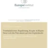 TranSa(n)ktionen, Regulierung, Krypto- & Klepto: Neue und alte Phänomene auf dem Kapitalmarkt