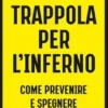 Trappola per l'inferno