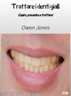 Trattare I Denti Gialli