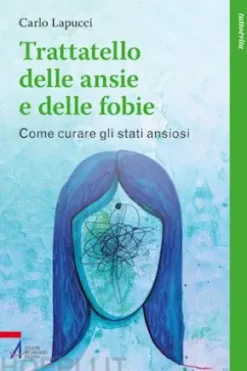 Trattatello delle ansie e delle fobie