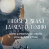 Treasure Island - La isla del tesoro
