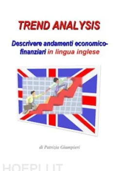 Trend Analysis: Descrivere andamenti economico-finanziari in lingua inglese