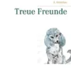 Treue Freunde