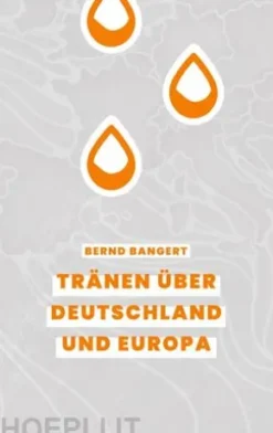 Tränen über Deutschland und Europa
