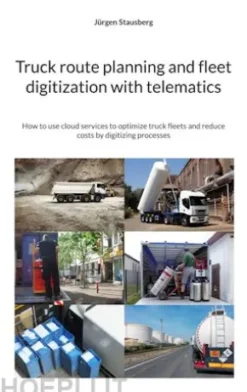 Truck route planning and fleet digitization with telematics