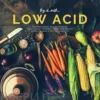 Try it with...low acid recipes during mild heartburn