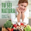 Tu sei natura