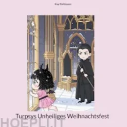 Turpsys Unheiliges Weihnachtsfest