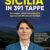 Tutta la mia Sicilia in 391 Tappe