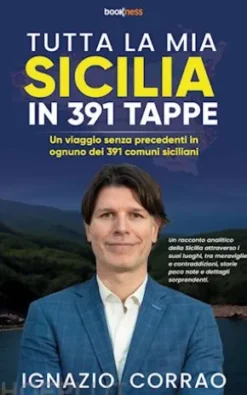 Tutta la mia Sicilia in 391 Tappe