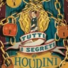 Tutti i segreti di Houdini