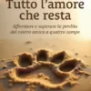Tutto l’amore che resta